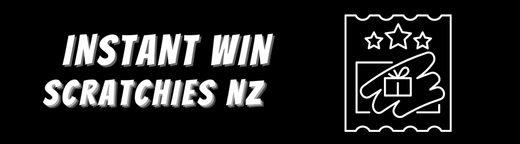 Instant Win Scratchies NZ