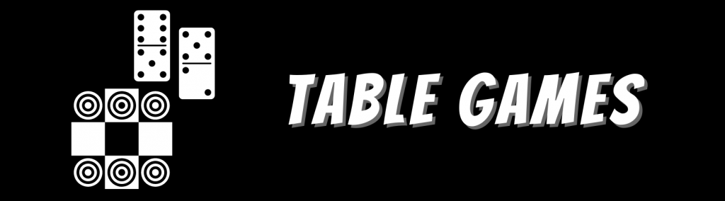 Table games
