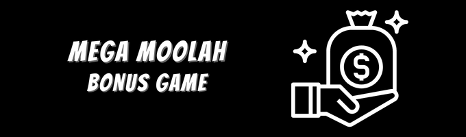 Mega Moolah Bonus Game