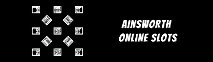 Ainsworth Online Slots
