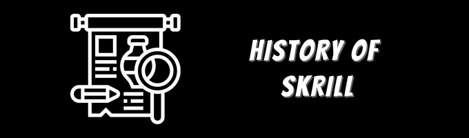 History of Skrill