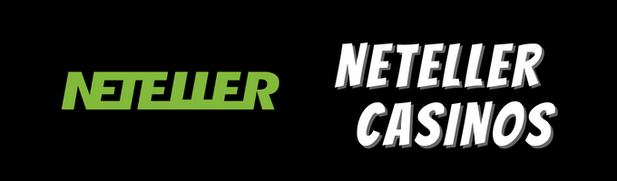 Neteller Casinos