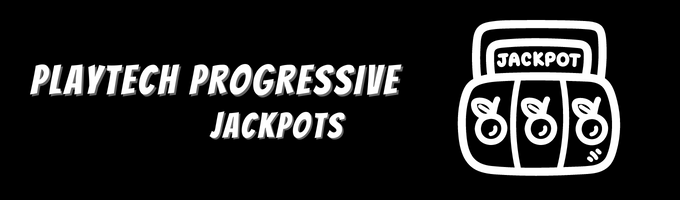 Playtech Progressive Jackpots