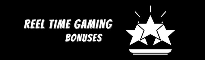 Reel Time Gaming Bonuses